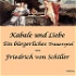 Kabale und Liebe - Ein bürgerliches Trauerspiel by Friedrich Schiller (1759 - 1805)