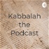 Kabbalah the Podcast