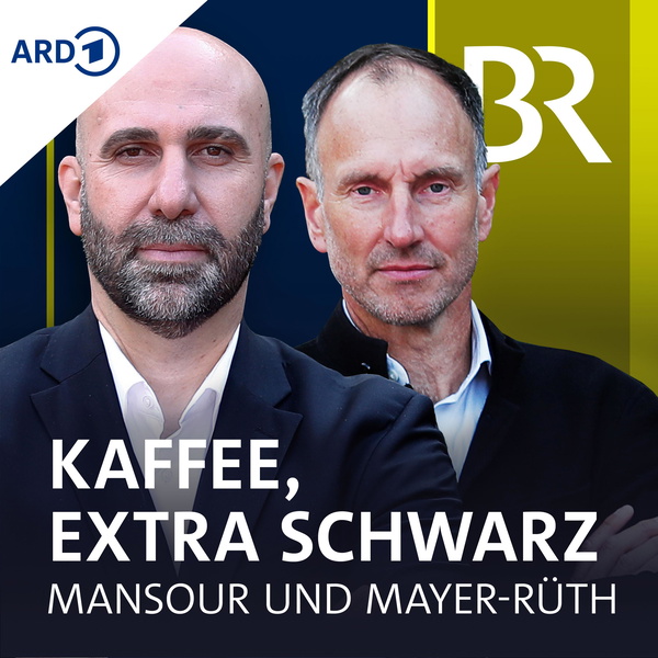 Artwork for Kaffee, extra schwarz. Der Podcast mit Mansour und Mayer-Rüth