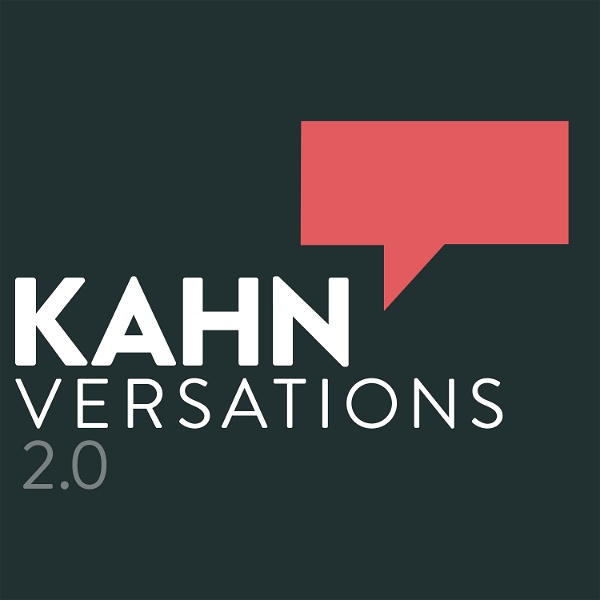 Artwork for Kahnversations Podcast 2.0