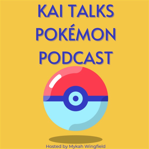 Artwork for Kai talks Pokémon Podcast