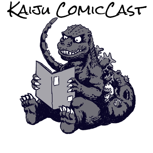 Artwork for Kaiju ComicCast!