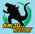 Kaiju Vs. History