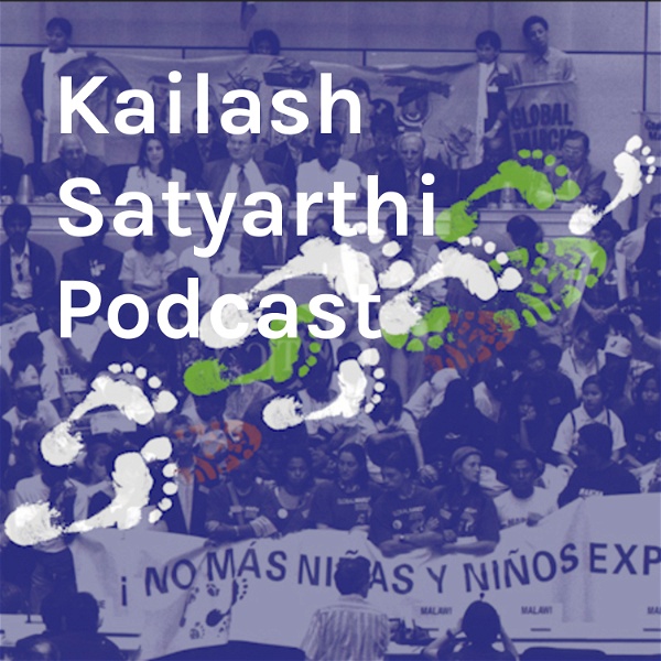 Artwork for Kailash Satyarthi Podcast