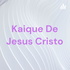 Kaique De Jesus Cristo