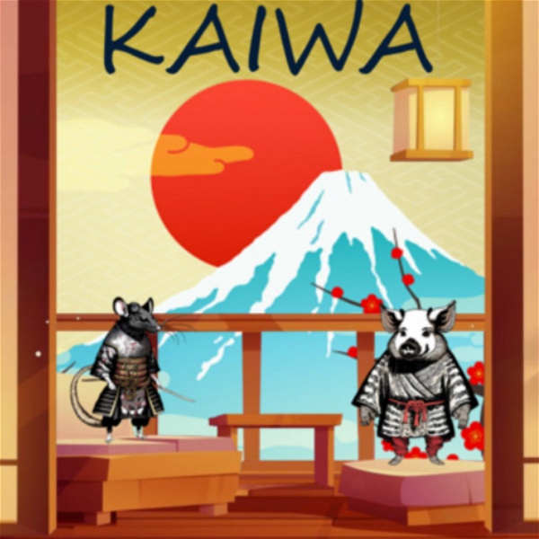 Artwork for Kaiwa - Podcast Japon