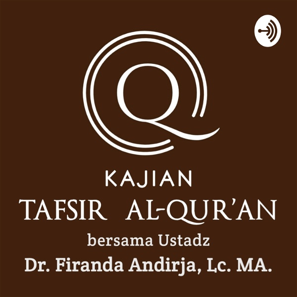 Artwork for Kajian Tafsir Al Qur'an