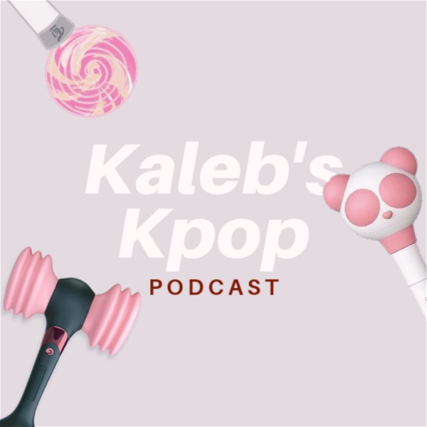 Artwork for Kaleb's Kpop Podcast