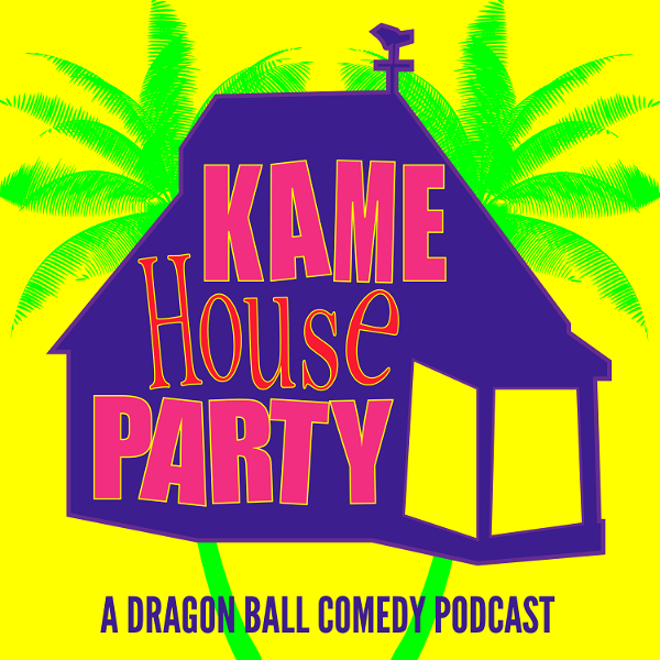 Artwork for Kame House Party