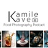 Kamile Kave Food Photography Podcast