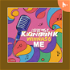 Listen the songs with Me (K.Mahawar)