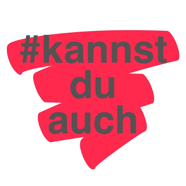 Artwork for #kannstduauch