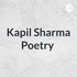 Kapil Sharma Poetry