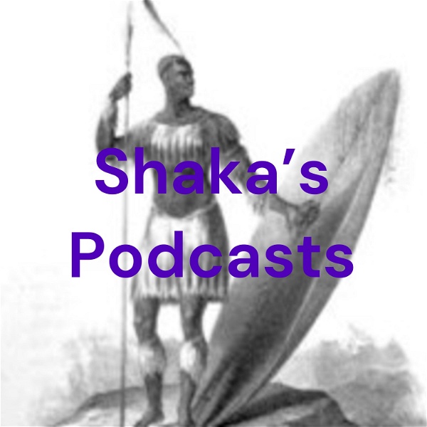 Artwork for Shaka's Podcasts