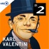 Karl Valentin - Der Podcast mit der Komiker-Legende