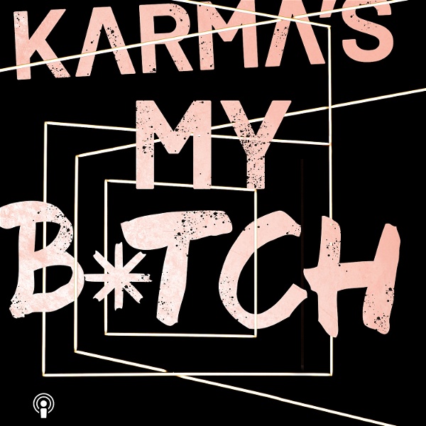 Artwork for Karma’s My Bitch