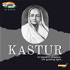 Kastur: In Gandhi’s Shadow, His Guiding Light