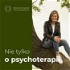 Katarzyna Kopczak. Nie tylko o psychoterapii