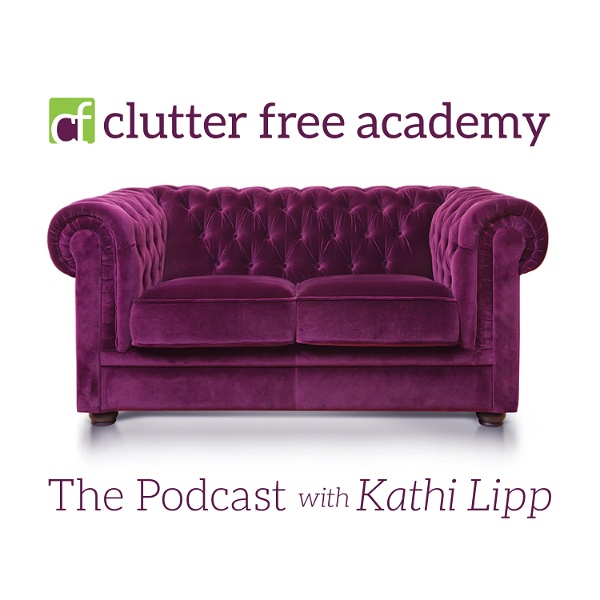 Artwork for Kathi Lipp's Clutter Free Academy