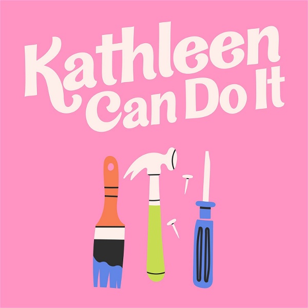 Artwork for Kathleen Can Do It: DIY, Home Decor, and Interior Design
