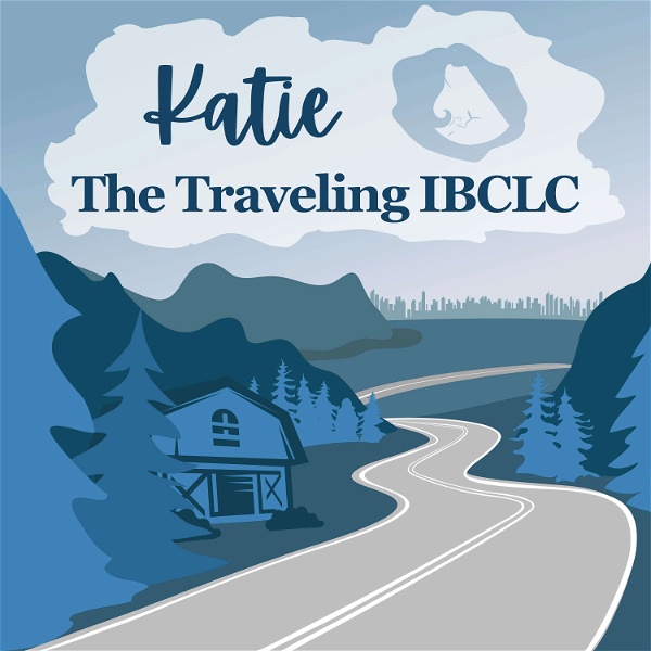 Artwork for Katie The Traveling Lactation Consultant
