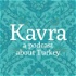 Kavra: An election podcast about Turkey