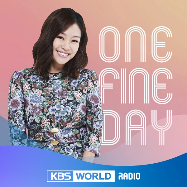 Artwork for KBS WORLD Radio One Fine Day with Lena Park