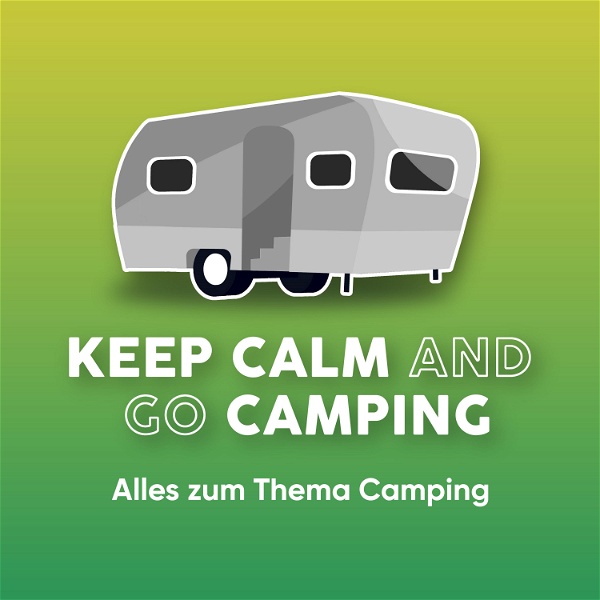 Artwork for KEEP CALM AND GO CAMPING