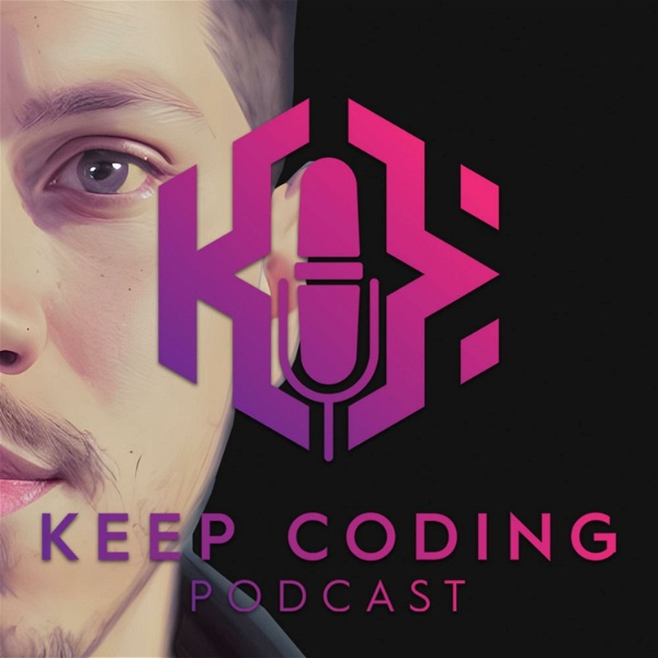 Artwork for Keep Coding Podcast