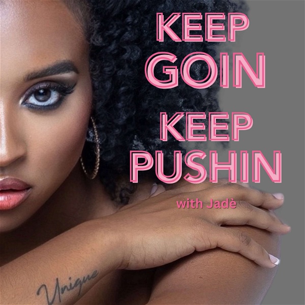 Artwork for Keep Goin Keep Pushin