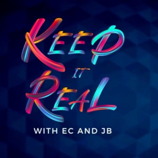 Artwork for Keep it Real with EC & JB