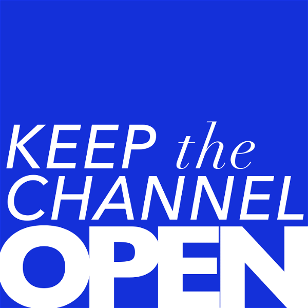 Artwork for Keep the Channel Open