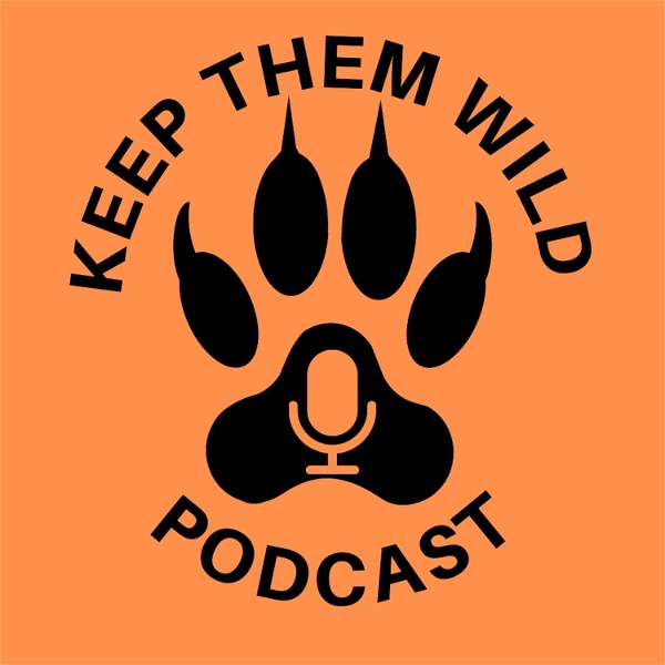 Artwork for Keep Them Wild: the wildlife news podcast