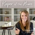 Keeper of the Home Podcast