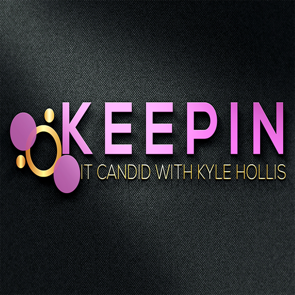 Artwork for Keepin' It Candid with Kyle Hollis