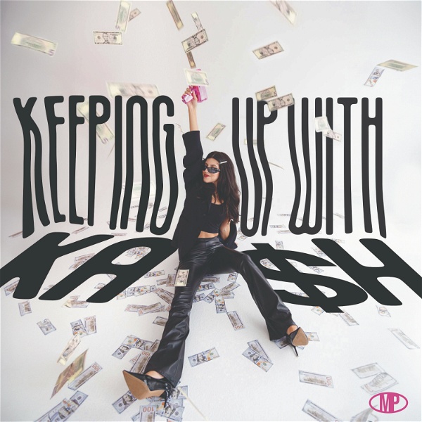 Artwork for KEEPING UP WITH KA$H