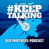 #KeepTalking - Der Panthers Podcast