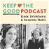 Keepthegood Podcast