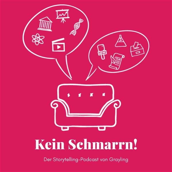 Artwork for Kein Schmarrn! Der Storytelling-Podcast von Grayling.