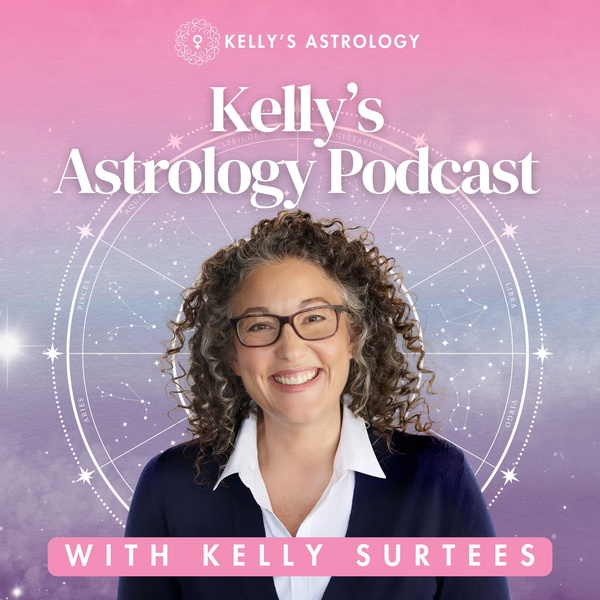 Artwork for Kelly's Astrology Podcast