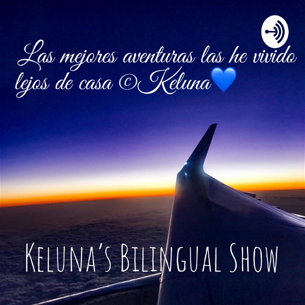 Artwork for Keluna’s Bilingual Show
