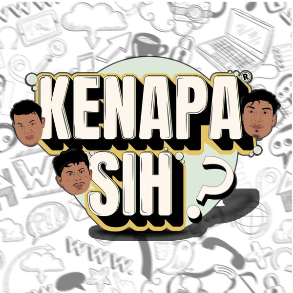 Artwork for Kenapa Sih?