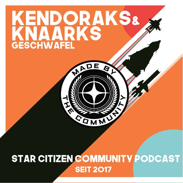 Artwork for Kendoraks und Knaarks‘ Geschwafel – Ein Star Citizen Podcast