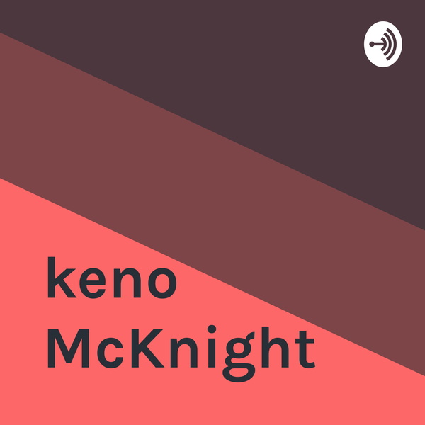 Artwork for keno McKnight