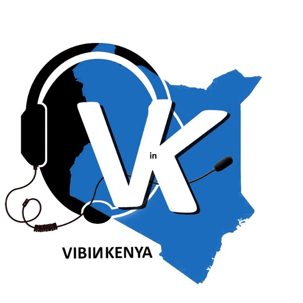 Artwork for Vibin kenya podcast