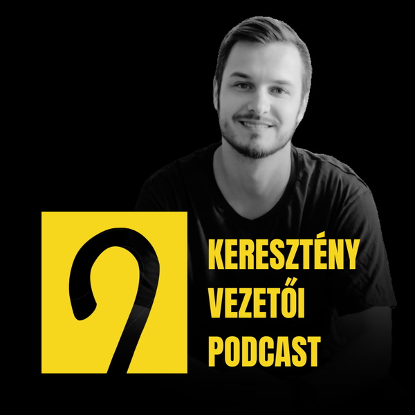Artwork for Keresztény Vezetői Podcast