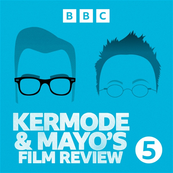 Artwork for Kermode and Mayo's Film Review