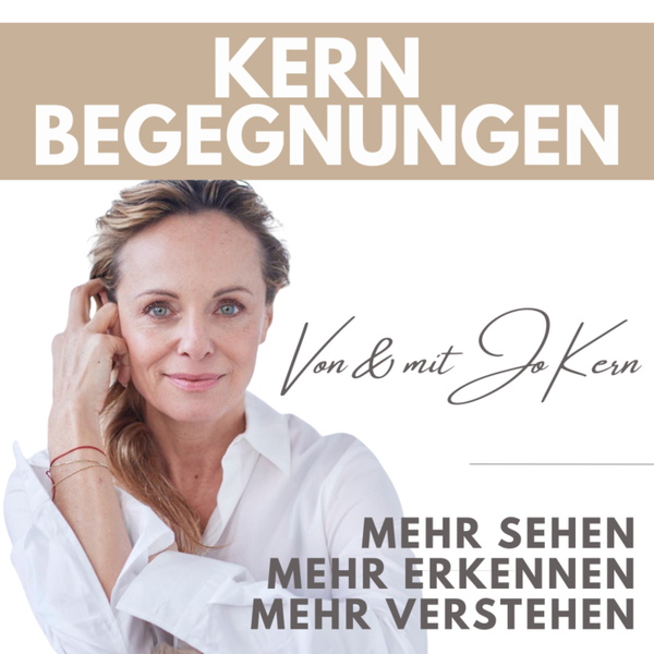 Artwork for Kern Begegnungen – by Jo Kern – MEHR SEHEN . MEHR ERKENNEN . MEHR VERSTEHEN