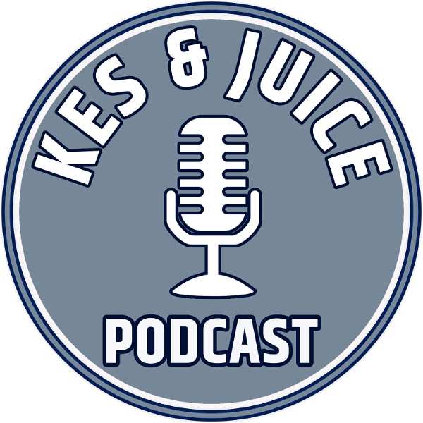 Artwork for Kes & Juice Podcast