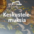 Keskustelemuksia